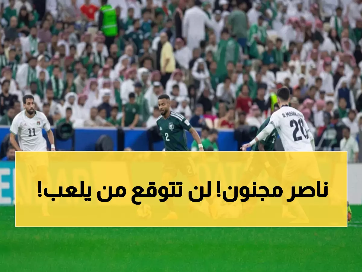 حصري: الأخضر يكشف تشكيلته السرية أمام الأردن… هل ستصدم الجماهير؟